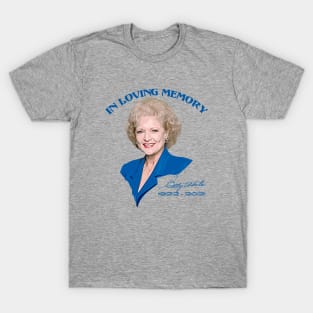 In Loving Memory Betty White T-Shirt